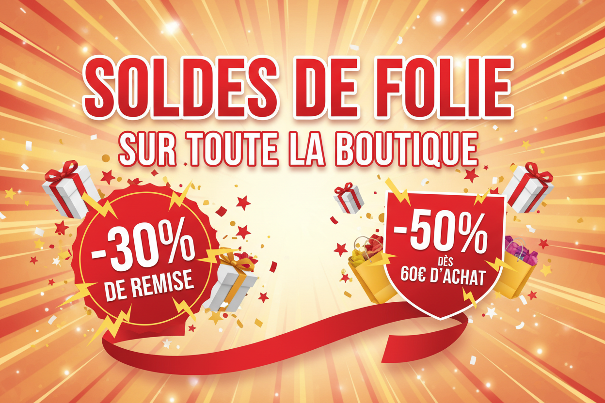 Soldes de folie sur toute la boutique -50%